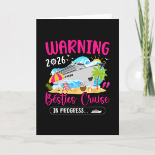 Besties Cruise Trip In Progress 2026 Best Friend C Card