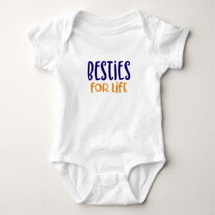 Besties for Life. Baby Bodysuit