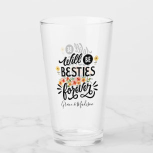 Besties for Life BFF Friends Forever Gift Glass