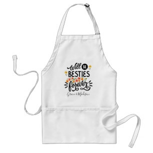 Besties for Life BFF Friends Forever Gift Standard Apron