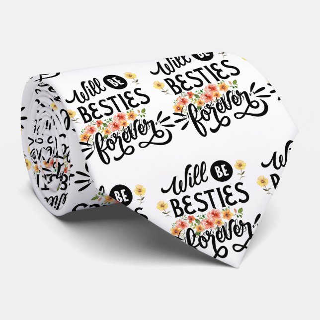 Besties for Life BFF Friends Forever Gift Tie (Rolled)