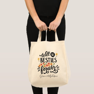 Besties for Life BFF Friends Forever Gift Tote Bag