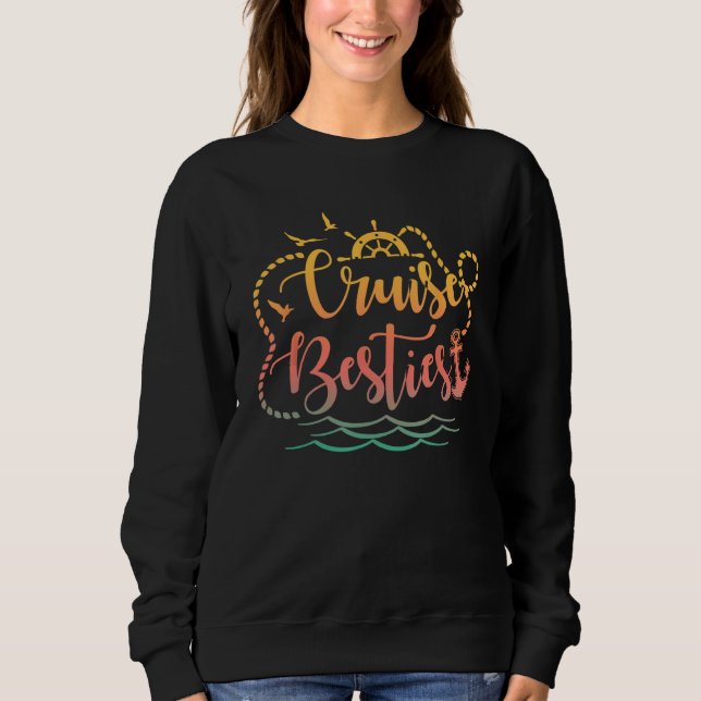 Besties Gone Cruise Matching Girls Trip Cruising V Sweatshirt (Front)