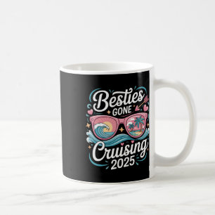 Besties Gone Cruising 2025 Girls Matching Women Cr Coffee Mug