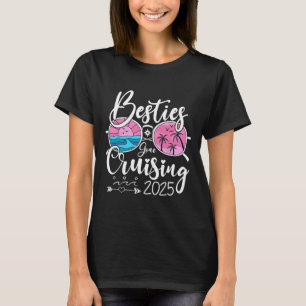 Besties Gone Cruising 2025 Girls Matching Women Cr T-Shirt