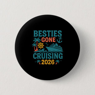 Besties Gone Cruising 2026 Girls Matching Women Cr 6 Cm Round Badge