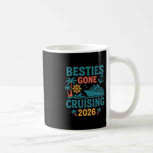 Besties Gone Cruising 2026 Girls Matching Women Cr Coffee Mug