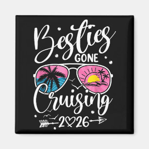Besties Gone Cruising 2026 Girls Matching Women Magnet