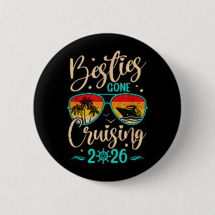 Besties Gone Cruising 2026 Matching Friends Girls 6 Cm Round Badge