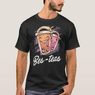 Besties Graphic Tea  Tea Drinker Tea Brewing Cup O T-Shirt