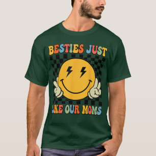 Besties Just Like Our Momsoddler Best Friend Match T-Shirt