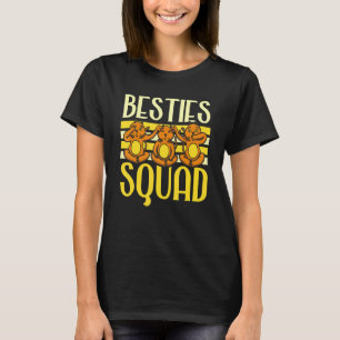 Besties Squad Best Friend Team Friendship Sayings T-Shirt