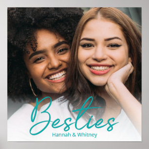 Besties Teal Script Custom Photo Poster