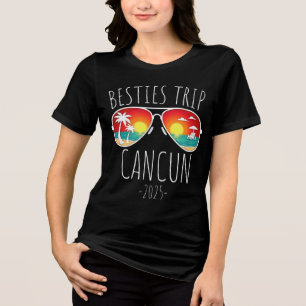 Besties Trip 2025 Cancun Mexico Womens Weekend Tri-Blend Shirt
