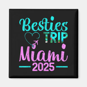 Besties Trip 2025 Summer Vacation Florida Beach Magnet