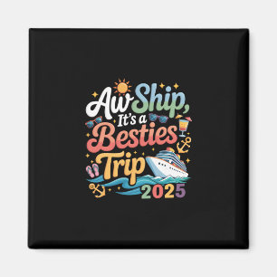 Besties Trip Cruising Friend Cruise Trip Summer Va Magnet
