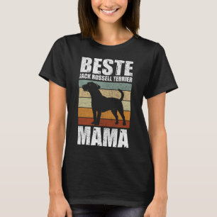 bests Jack Russell Terrier Mama Dog Owner Dog Mama T-Shirt