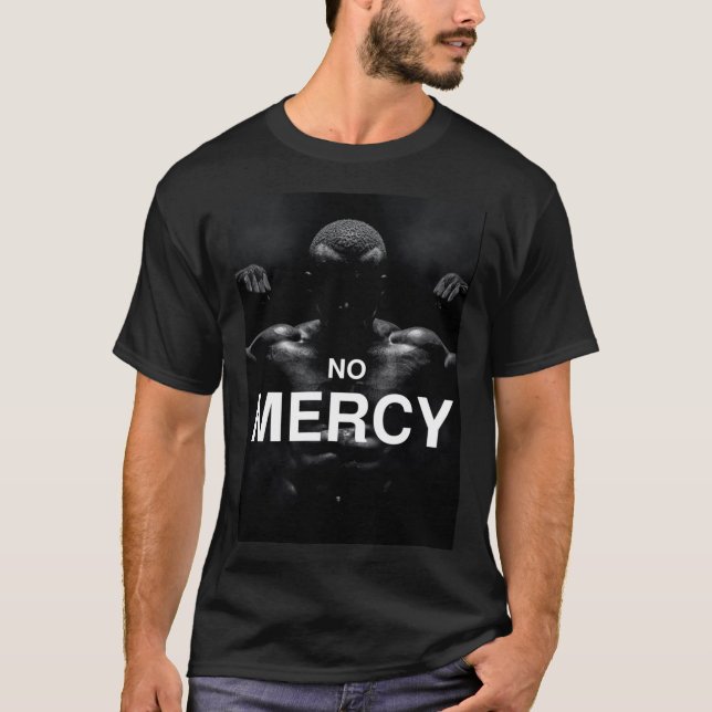 BESTSELLING - NO MERCY   T-Shirt (Front)