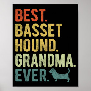 Bet Hound Grandma Ever Dog Lovers Mother's Day Poster