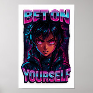 Bet on Yourself Cyberpunk Anime PNG – Transparent Poster