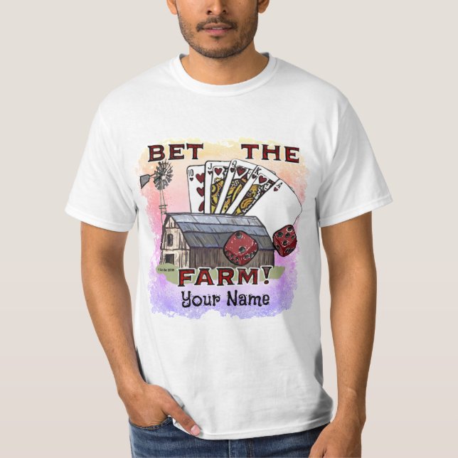 Bet The Farm Poker  T-Shirt (Front)