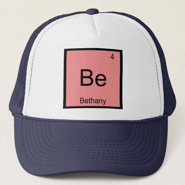 Bethany Name Chemistry Element Periodic Table Trucker Hat (Front)