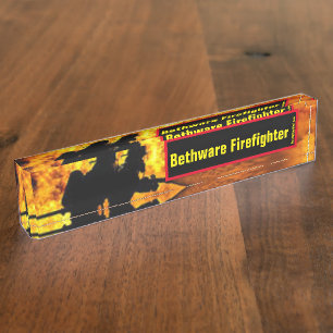Bethware Firefighter flames desk name plate