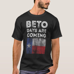 Beto for Governor 2022 Texas Vintage Beto Days are T-Shirt