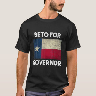 Beto For Governor - Texas Vote O'rourke 2022 Anti T-Shirt