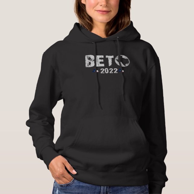 Beto For Texas 2022 Beto For Governor Beto 2022 Hoodie (Front)