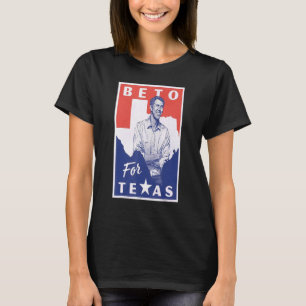 Beto For Texas Beto For Governor Beto Support T-Shirt