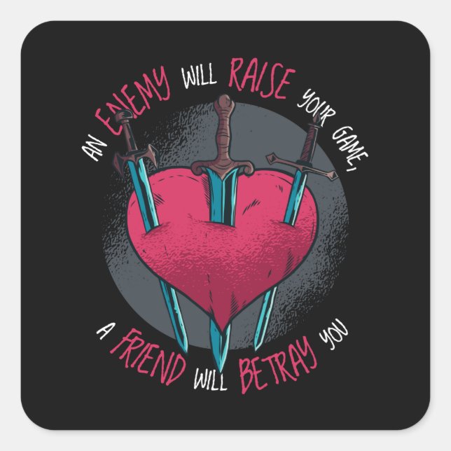 Betrayal Quote Square Sticker (Front)