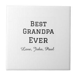 Bets Grandpa ever grandfather gifts simple name Ceramic Tile