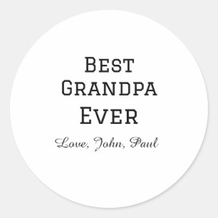 Bets Grandpa ever grandfather gifts simple name Classic Round Sticker