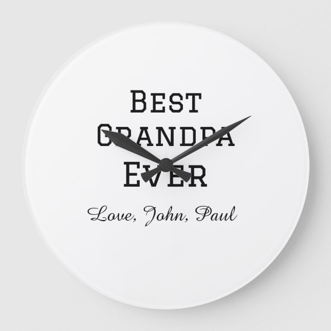 Bets Grandpa ever grandfather gifts simple name Large Clock (Front)