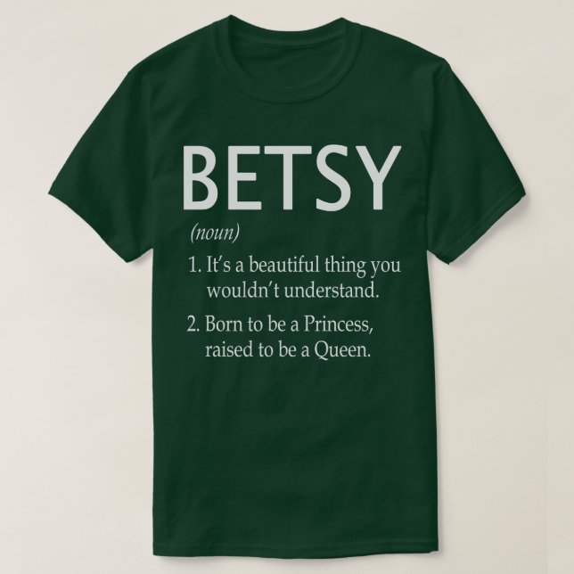 Betsy Name Gift T-Shirt (Design Front)