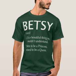 Betsy Name Gift T-Shirt