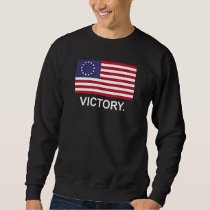 Betsy Ross American Flag shirt, Victory Revolution Sweatshirt