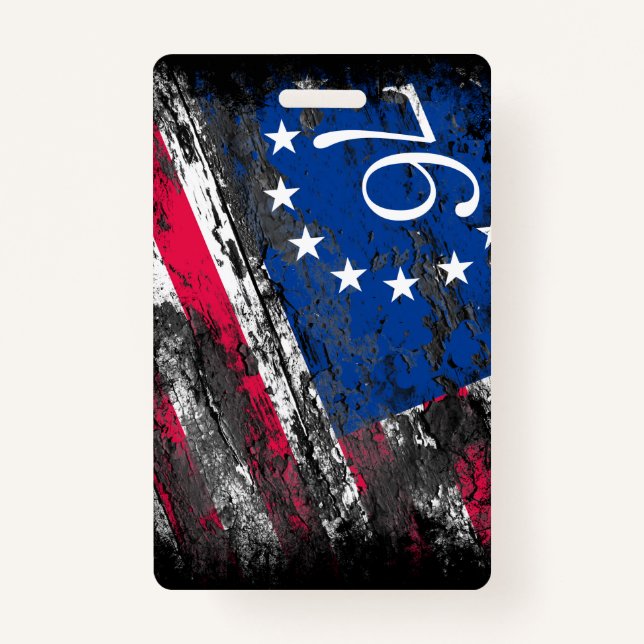 Betsy Ross Flag 1776 Patriotic 4th of July ID Badge (Front)