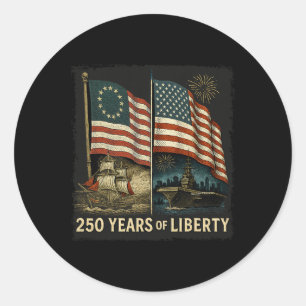 Betsy Ross Flag 250 Years Of Liberty 250th Birthda Classic Round Sticker