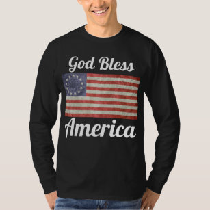 Betsy Ross Flag god bless America T-Shirt