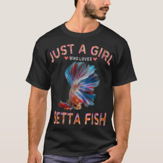Betta Fish Tee For Women Just A Girl Who Loves Bet