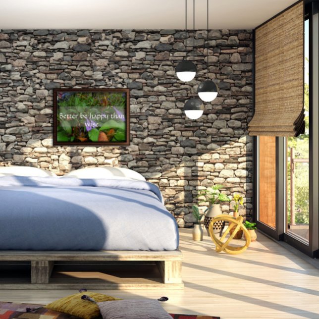 Better be happy than wise wisdom saying poster (Creator Uploaded)