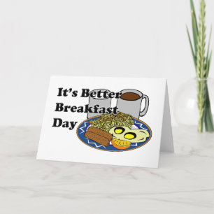 Better Breakfast Day Card