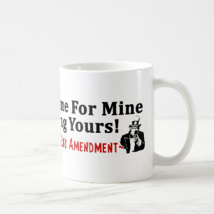 Better Bring Yours! Coffee Mug