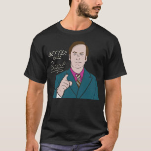 Better call Saul 4 T-Shirt