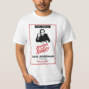 Better call Saul - Saul goodman T-Shirt