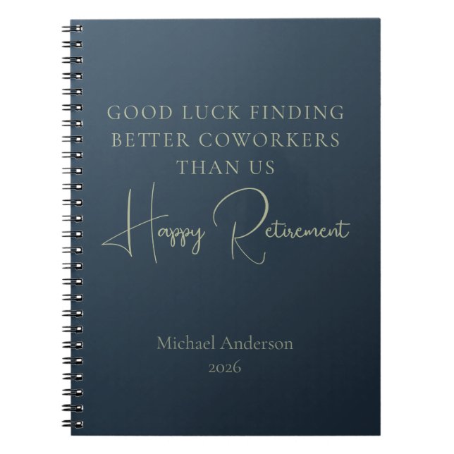 Better Coworkers Than Us Retirement Gift Notebook (Front)