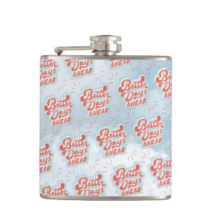 Better Days Hip Flask