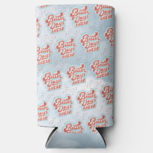 Better Days Seltzer Can Cooler